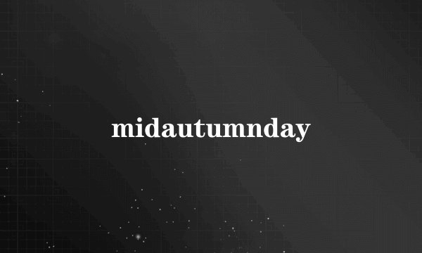 midautumnday