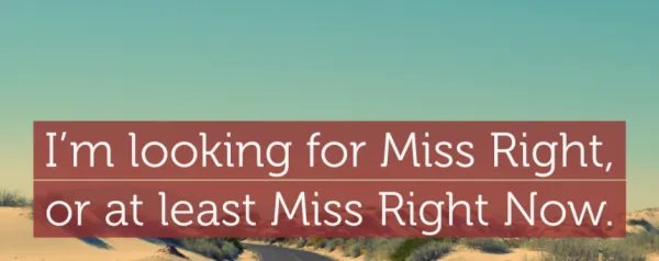 Miss Right.什么意思